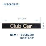 Club Car Precedent & DS Logo Fram